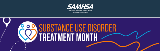 SAMHSAs Substance Use Disorder Treatment Month