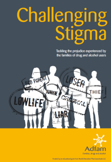 Adfam - Challenging Stigma